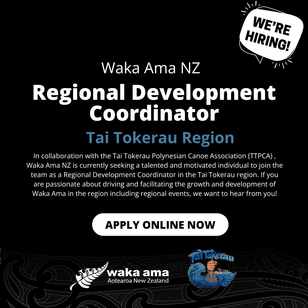 Waka Ama NZ Job Vacancy: Regional Development Coordinator - Tai Tokerau Region (12-month Contract)